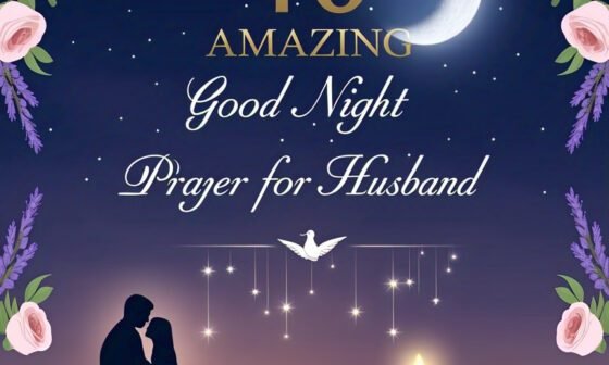 40 Amazing Good Night Prayer for My Husband with Bible Verses 2026