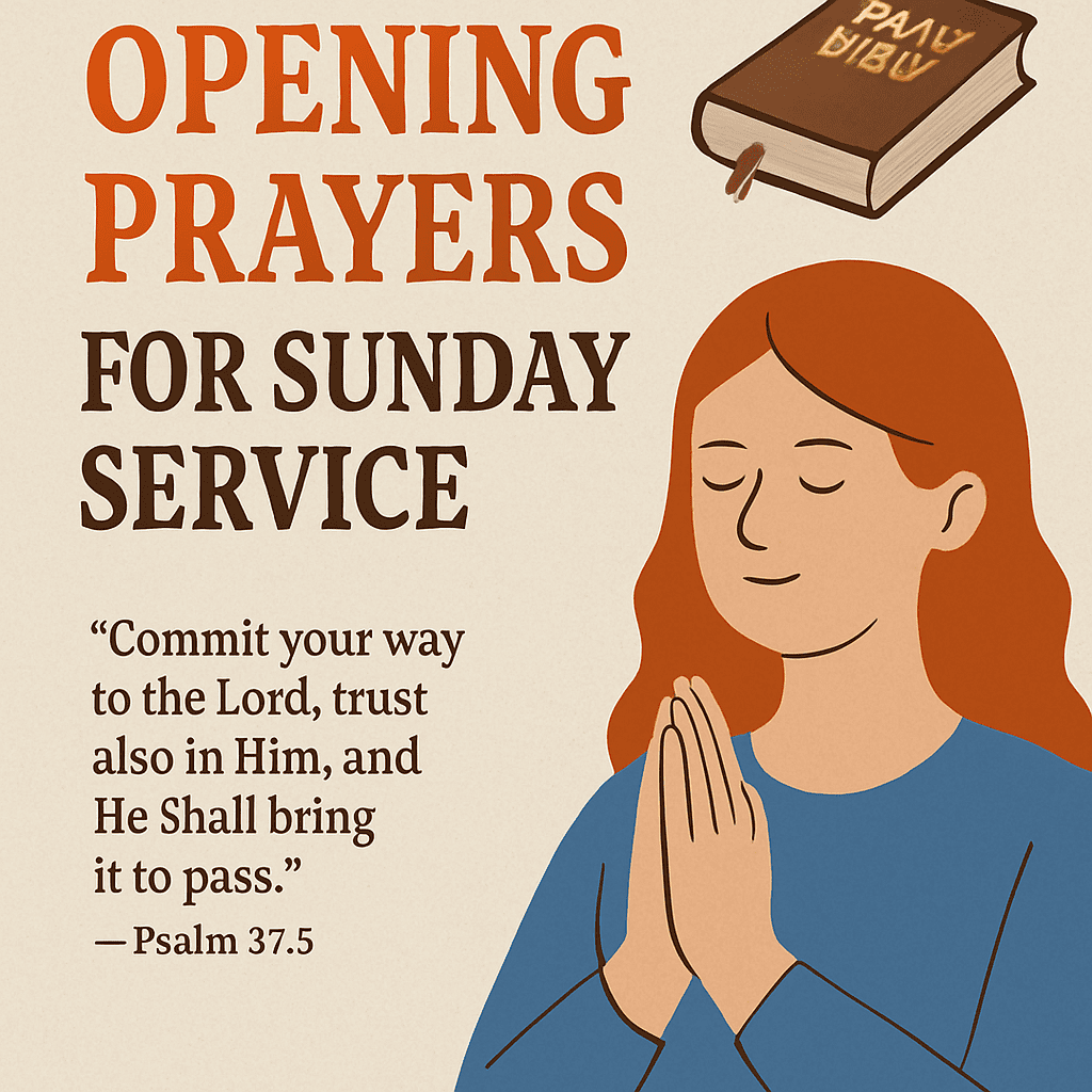 40 Powerful Opening Prayers for Sunday Service with Bible Verses 2026
