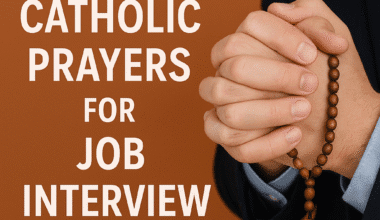 40 Powerful Catholic Prayers for Job Interview Success 2026