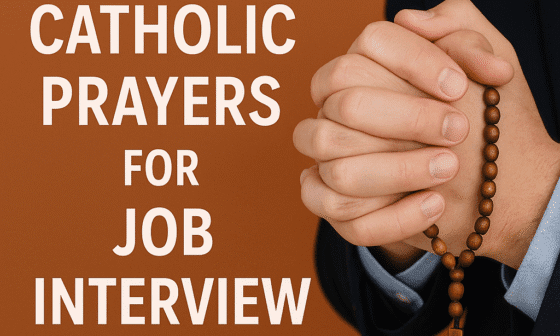 40 Powerful Catholic Prayers for Job Interview Success 2026