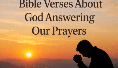 40 Faith-Building Bible Verses About God Answering Our Prayers 2026