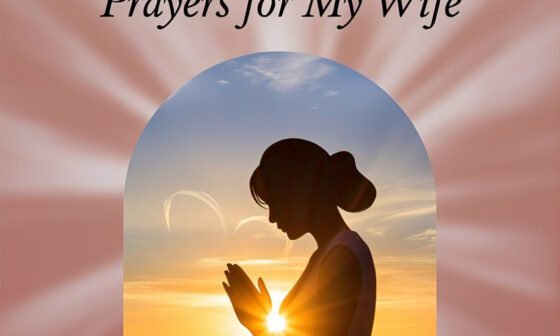 30 Amazing Morning Prayers for My Wife 2026
