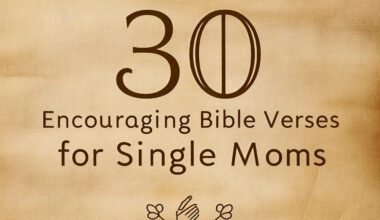 30 Encouraging Bible Verses for Single Moms 2026