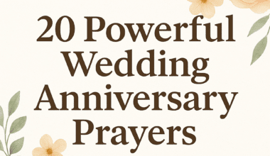 20 Powerful Wedding Anniversary Prayer 2026