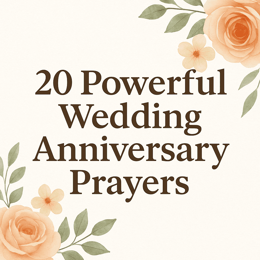 20 Powerful Wedding Anniversary Prayer 2026
