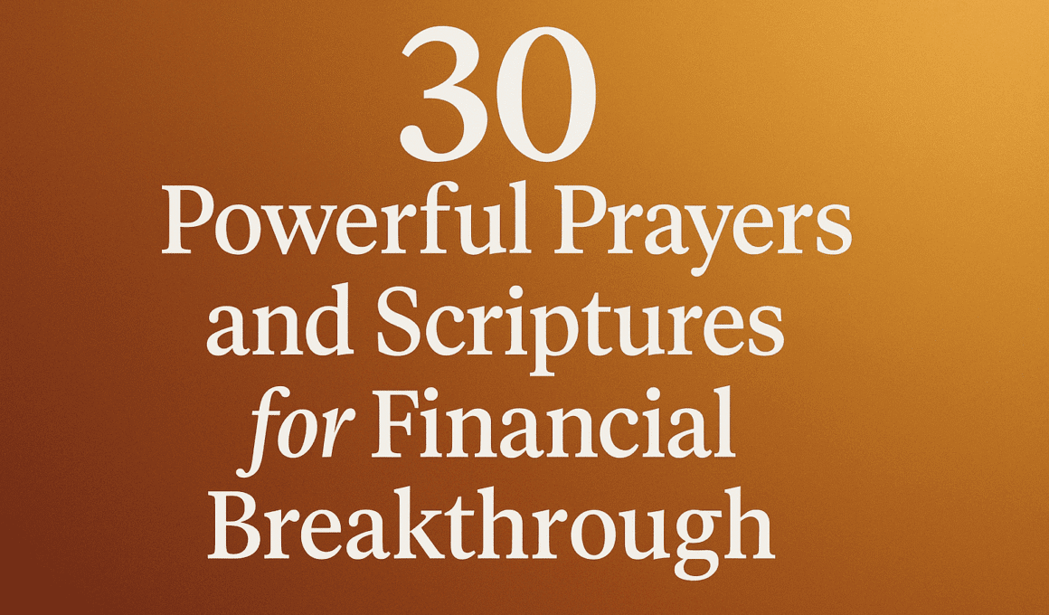 30 Powerful Prayers and Scriptures for Financial Breakthrough 2026
