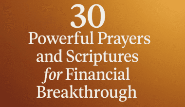 30 Powerful Prayers and Scriptures for Financial Breakthrough 2026