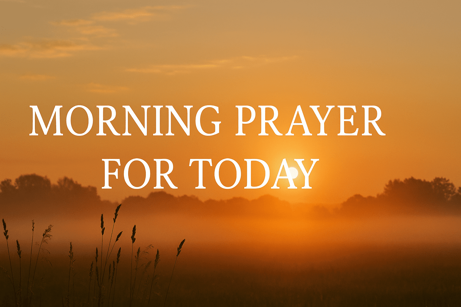 Morning Prayers for Today 2026