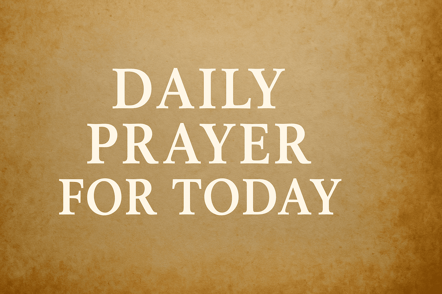 Daily Prayer For Today 2026