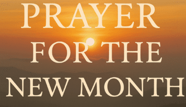 20+ Powerful Prayer For The New Month with Scriptures 2026