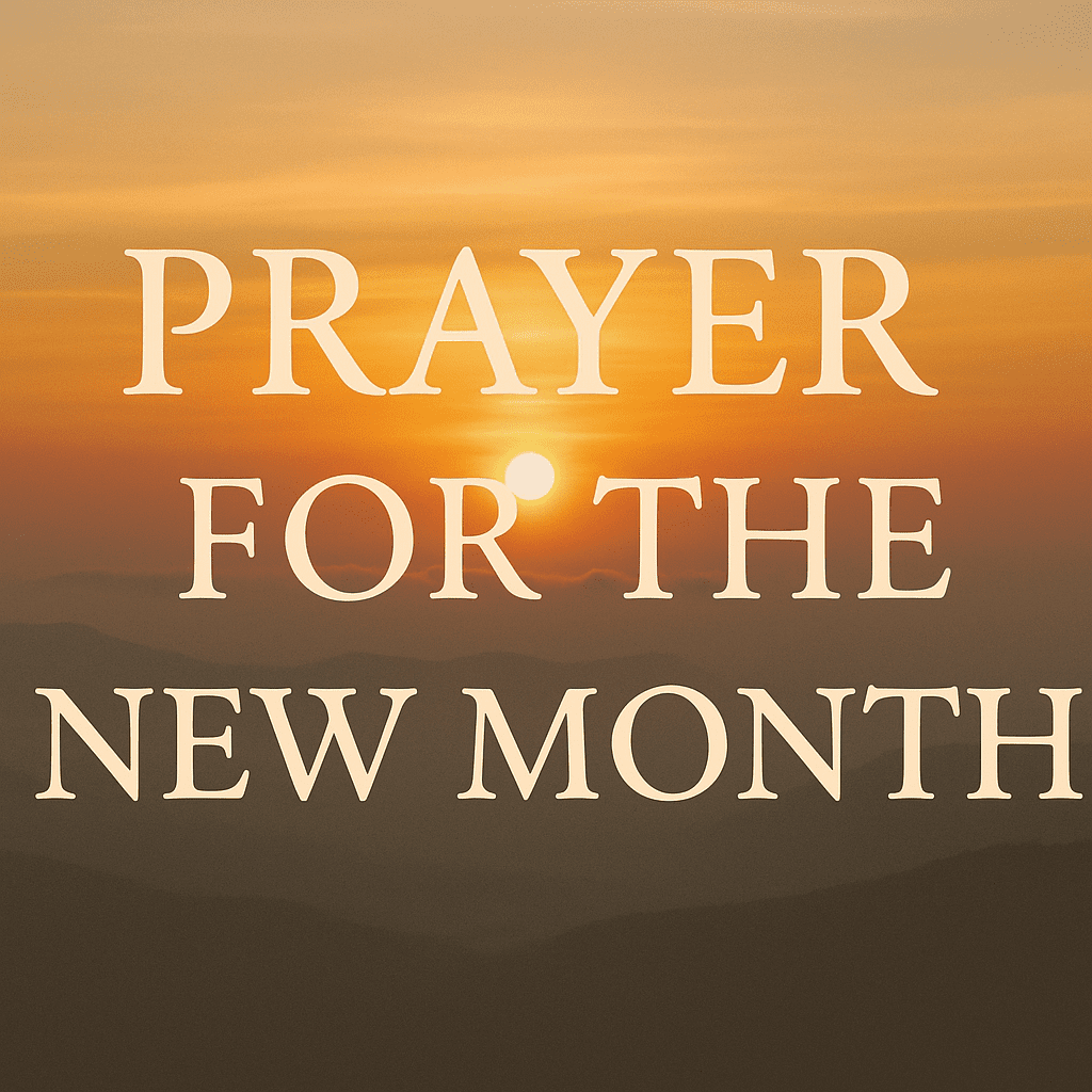 20+ Powerful Prayer For The New Month with Scriptures 2026