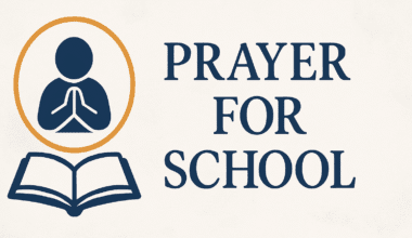20+Powerful Prayer For School Students and Teachers with Bible Verses 2026