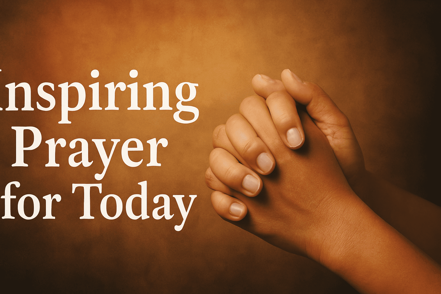25+Powerful Prayer For Today with Bible Verses 2026