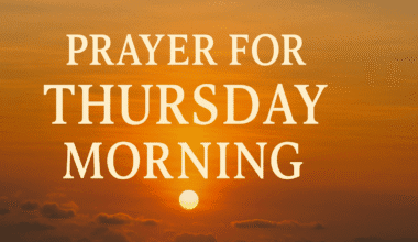 Prayer For Thursday Morning 2026