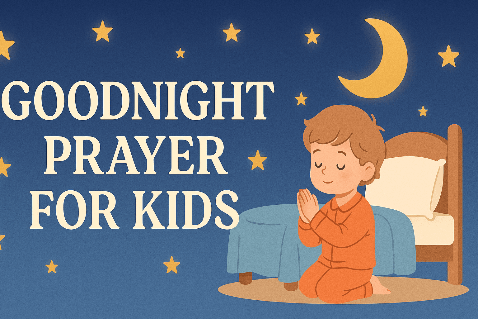 20+ Powerful Goodnight Prayer for Kids with Bible Verses 2026