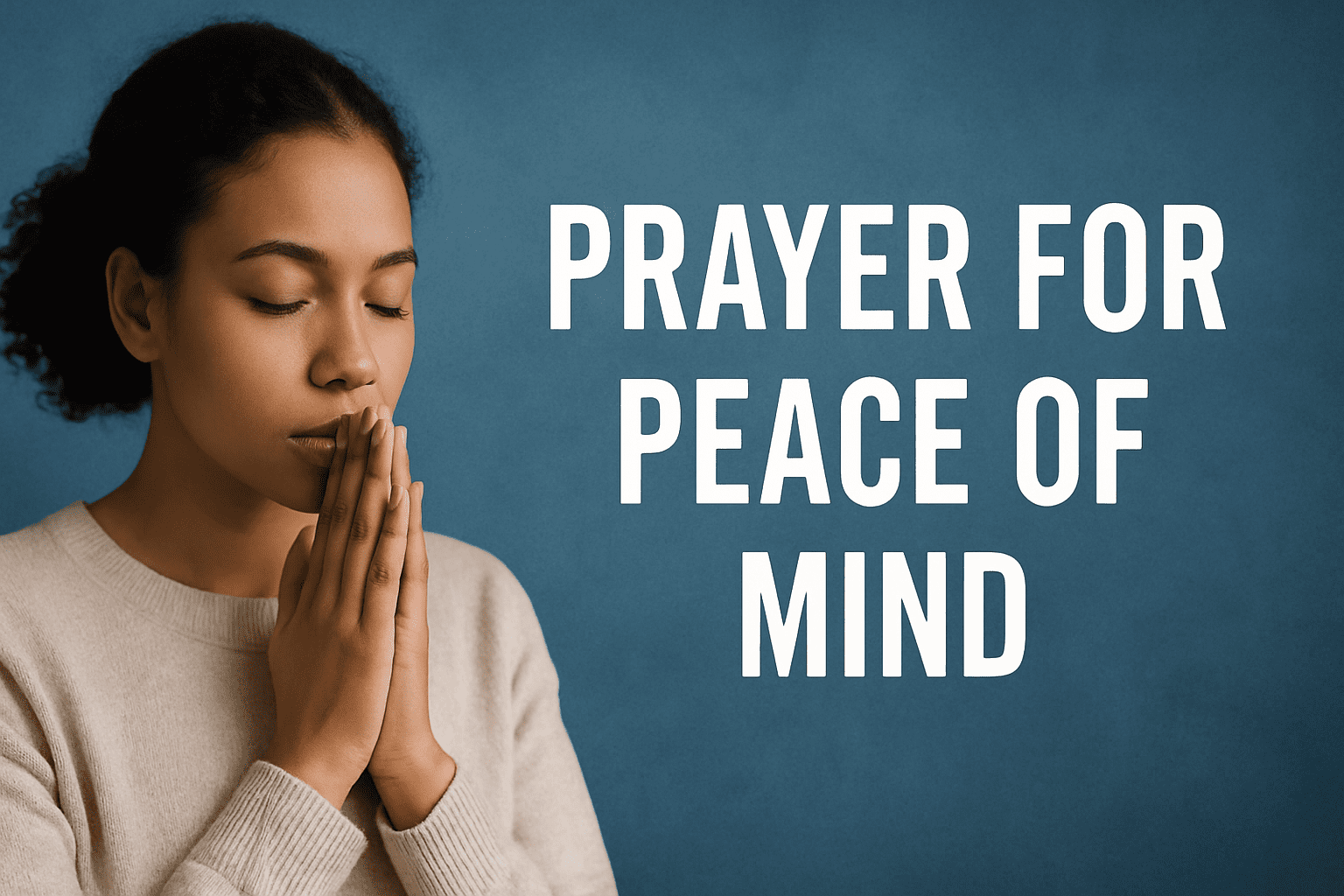 Prayer For Peace Of Mind 2026