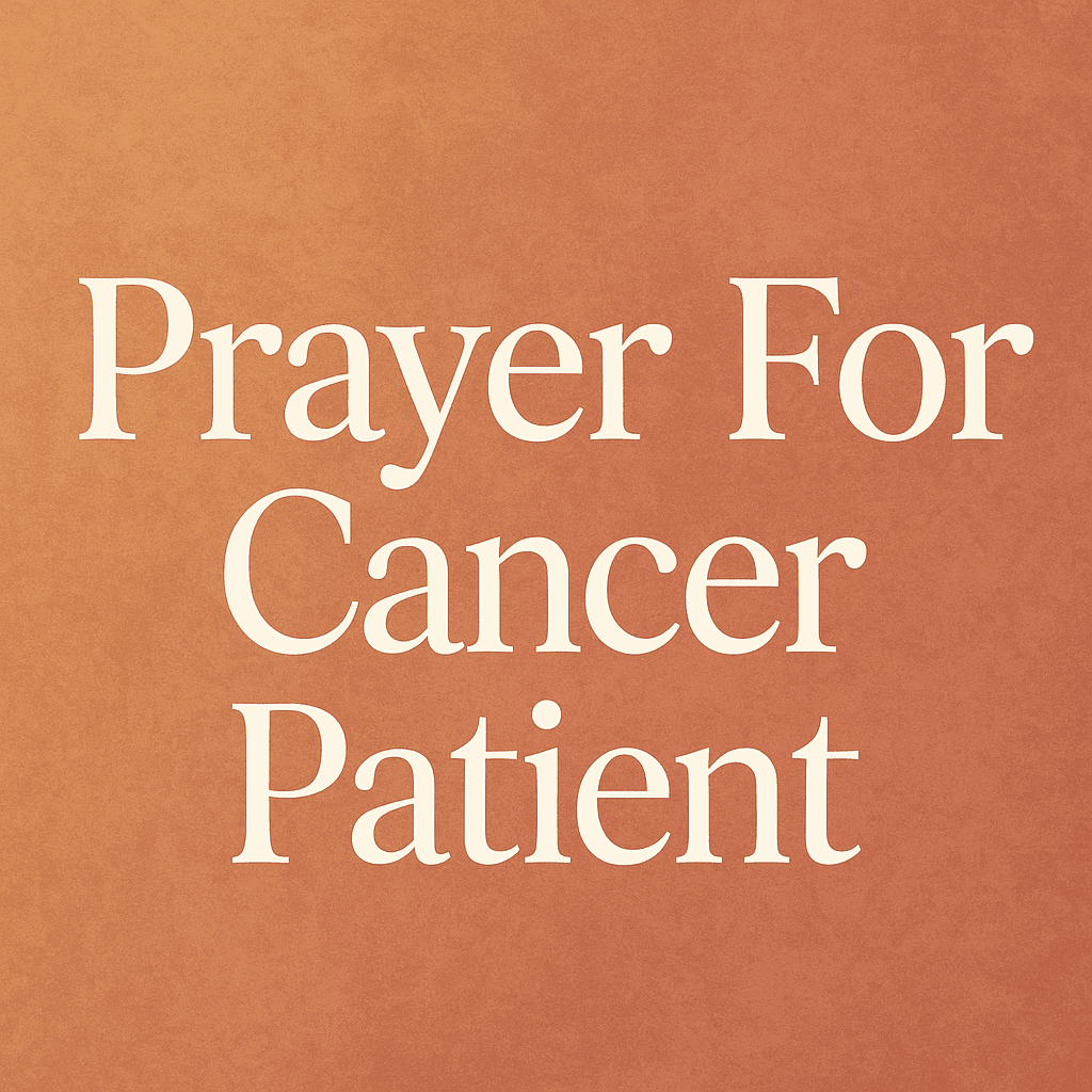Prayer For Cancer Patient 2026