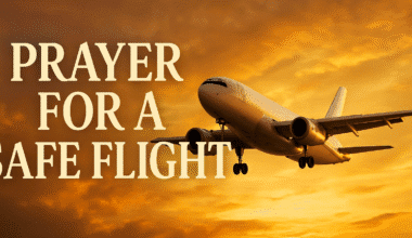 20+ Powerful Prayer For A Safe Flight with Bible Verses 2026