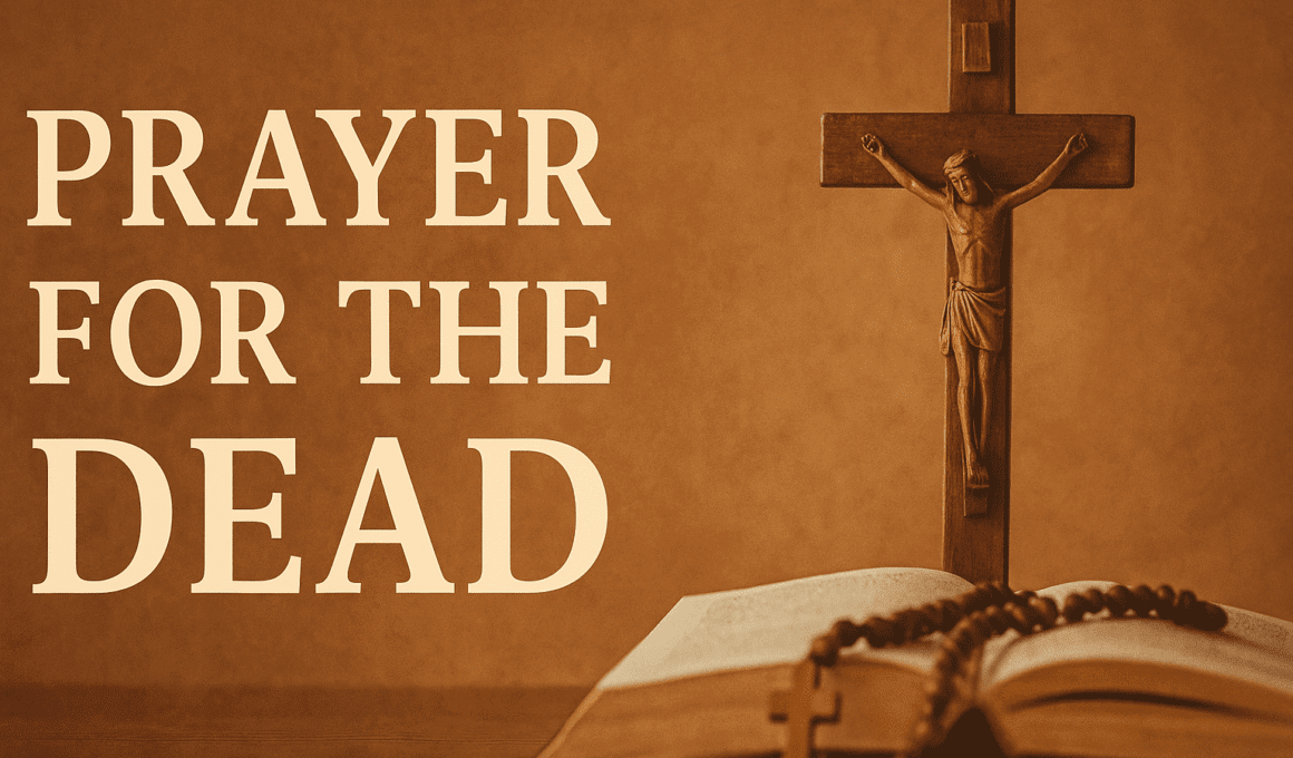 Catholic Prayer For The Dead 2026