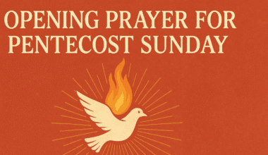 Opening Prayer For Pentecost Sunday 2026